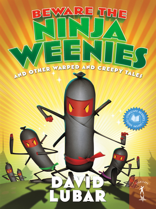 Title details for Beware the Ninja Weenies by David Lubar - Wait list
